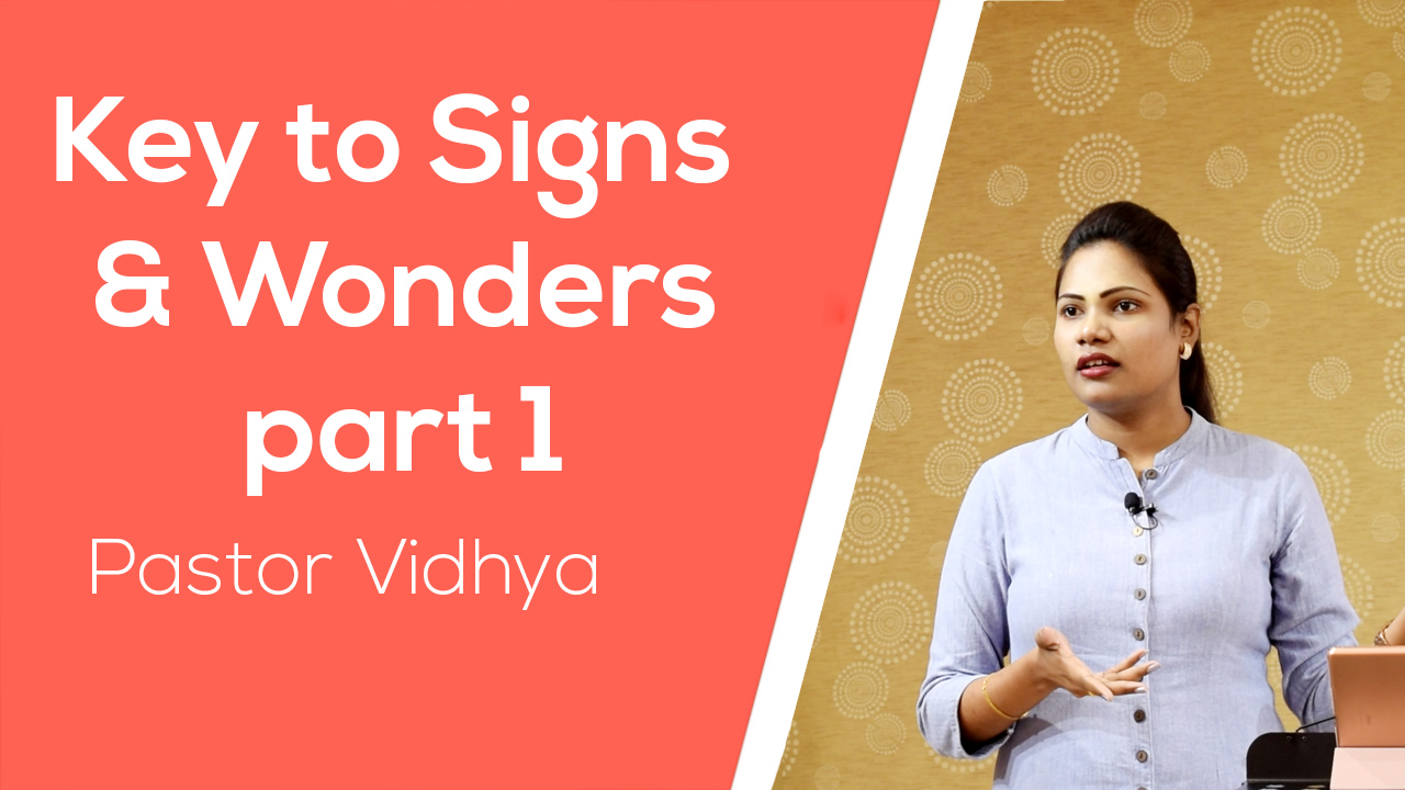 Key to Signs and Wonders Part 1 || Pastor Vidhya